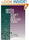 Mental Health Policy and Practice Today