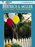Daytime Adventures: Early-Intermediate Piano Solos (Composer Spotlight Series)