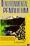 The Environmental Pendulum: A Quest for the Truth about Toxic Chemicals, Human Health, and Environmental Protection
