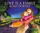 Love Is a Family Love Is a Family