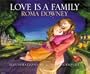 Love Is a Family