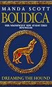 Dreaming The Hound (Boudica 3)