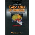 Color Atlas of Anatomy: A Photographic Study of the Human Body