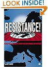 Resistance! Occupied Europe and Its Defiance of Hitler