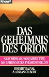 Das Geheimnis des Orion - Robert Bauval, Adrian Gilbert