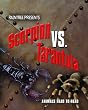 Scorpion Versus Tarantula  (Raintree: Animals Head to Head)