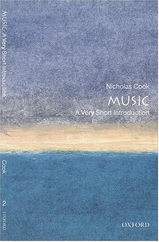 Music: A Very Short Introduction (Very Short Introductions)