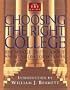 Choosing the Right College: The Whole Truth About America's 100 Top Schools