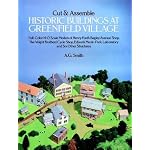 Cut and Assemble Historic Buildings at Greenfield Village: Full-Color, H-O Scale Models of Henry Ford's Bagley Avenue Shop, the Wright Brother's Cycle ... Park Laboratory and Six Other Structures book cover