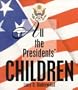 All the Presidents' Children