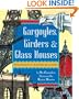 Gargoyles, Girders & Glass Houses