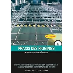Praxis des Riggings: Planung und Ausf�hrung