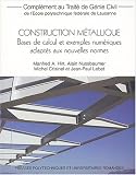 Construction métallique : Bases de calculs et exemples numériques adaptés aux nouvelles formes