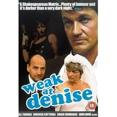 Weak At Denise [2001] [DVD]