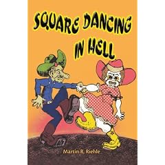 Square Dancing in Hell
