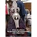 African Art as Theater: The Bwa Masks of the Gnoumou Family of the Village of Boni