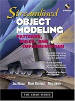 Streamlined Object Modeling: Patterns, Rules, and Implementation (Coad Series)