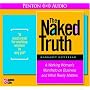 The Naked Truth: A Working Woman's Manifesto On Business And What Really Matters