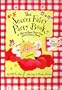 Secret Fairy Party Book Or How To Have Your Own Secret Fairy Party,the