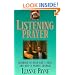 Listening Prayer: Learning to Hear God's Voice and Keep a Prayer Journal