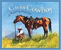 C Is For Cowboy: A Wyoming Alphabet Edition 1. (Discover America State By State. Alphabet Series)