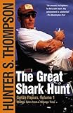 The Great Shark Hunt: Strange Tales from a Strange Time