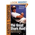 The Great Shark Hunt: Strange Tales from a Strange Time