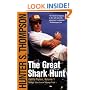 The Great Shark Hunt: Strange Tales from a Strange Time