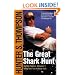 The Great Shark Hunt: Strange Tales from a Strange Time