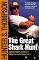 The Great Shark Hunt: Strange Tales from a Strange Time
