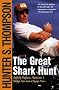 The Great Shark Hunt: Strange Tales from a Strange Time