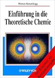 Einführung in die Theoretische Chemie