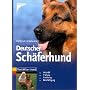 Deutscher Sch�ferhund: Auswahl, Haltung, Erziehung, Besch�ftigung