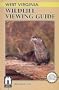 West Virginia Wildlife Viewing Guide