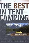 Best in tent camping. a guide for car campers who hate RVs, concrete slabs, and loud portable stereos