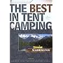 The Best in Tent Camping: Washington: A Guide for Car Campers Who Hate RVs, Concrete Slabs, and Loud Portable Stereos (Best in Tent Camping - Menasha Ridge)