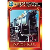 Luxury Trains of the World: The Rovos Rail