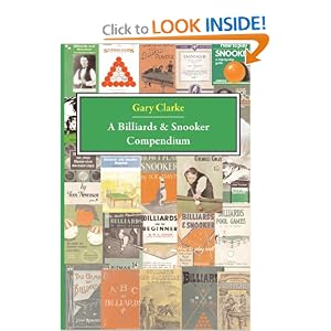 A Billiards and Snooker Compendium by G Clarke