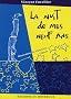 La nuit de mes neuf ans