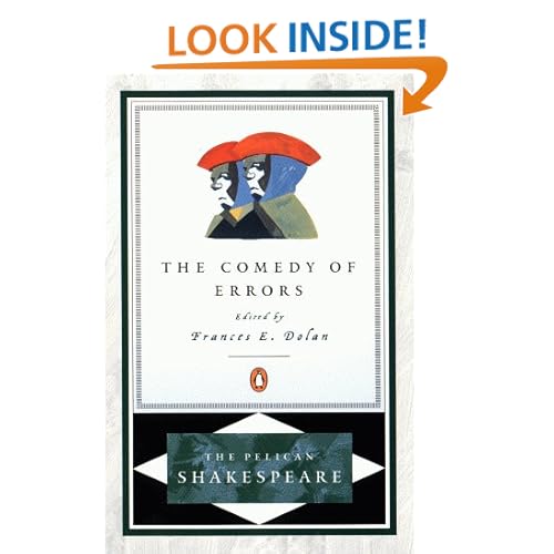 The Comedy of Errors (The Pelican Shakespeare)