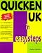 Book QUICKEN UK IN EASY STEPS: UP TO VERSION 5 (IN EASY STEPS S.)