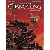 La l�gende du Changeling, Tome 4 : Les lisi�res de l'ombre