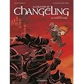 La l�gende du Changeling, Tome 4 : Les lisi�res de l'ombre
