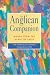 An Anglican Companion : Words from the Heart of Faith (Paperback)