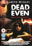 Dead Even [DVD] [2007]