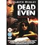 Dead Even [2007]