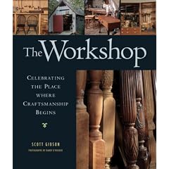 The Workshop: Celebrating the Place where Craftmanship Begins