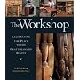 The Workshop: Celebrating the Place Where Craftsmanship Begins
