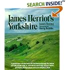 Click here to buy James Herriot's Yorkshire: A Guided Tour With the Beloved Veterinarian Through the Land of... by  James Herriot and Derry Brabbs.