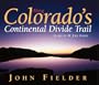 Along Colorado's Continental Divide Trail